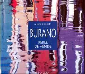 Burano, perle de Venise, photos de Gilbert Barles